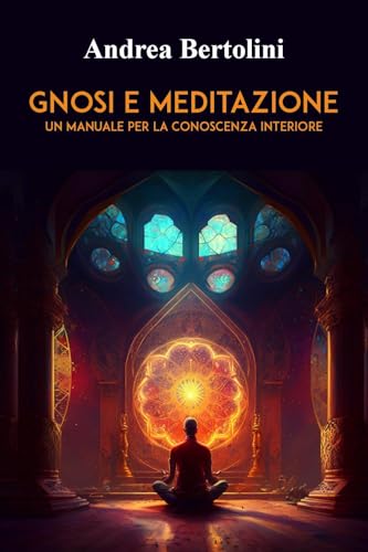 Gnosi e Meditazione