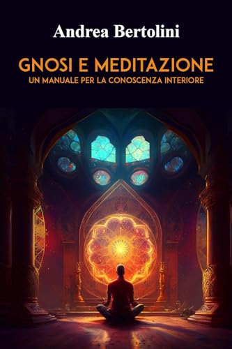 Gnosi e Meditazione