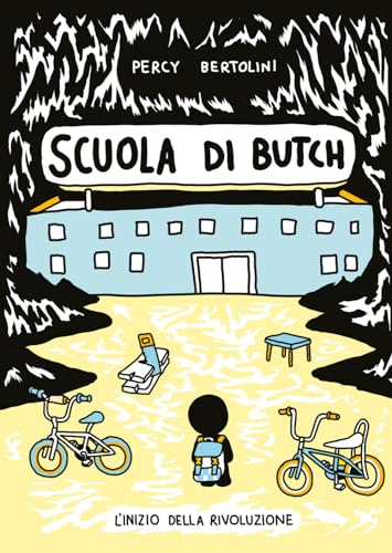 Scuola di Butch. L'inizio della rivoluzione von Eris