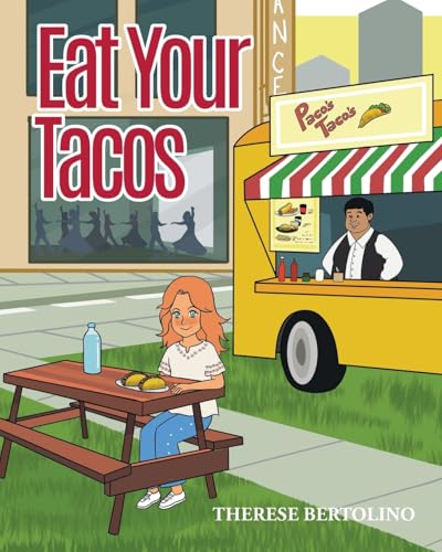 Eat Your Tacos von Christian Faith Publishing