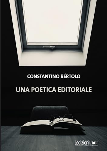 Una poetica editoriale (Studi umanistici) von Ledizioni