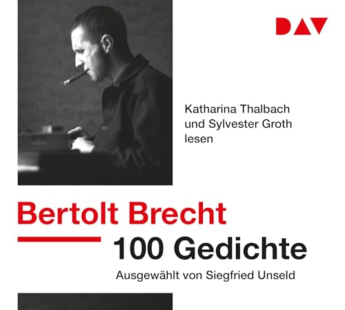 100 Gedichte. Ausgewählt von Siegfried Unseld: Lesung mit Katharina Thalbach und Sylvester Groth (3 CDs) von Audio Verlag Der GmbH