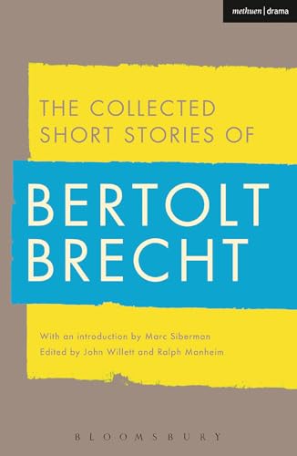 Collected Short Stories of Bertolt Brecht Collected Short Stories of Bertolt Brecht