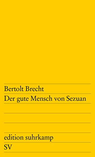 Der gute Mensch von Sezuan: Parabelstück (edition suhrkamp) von Suhrkamp Verlag AG