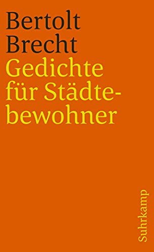 Gedichte für Städtebewohner: Herausgegeben und mit einem Nachwort von Franco Buono (suhrkamp taschenbuch) von Suhrkamp Verlag AG