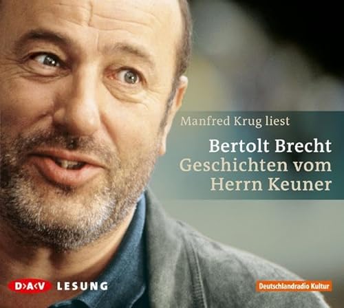 Geschichten vom Herrn Keuner: Lesung mit Manfred Krug (1 CD)