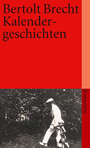 Kalendergeschichten: Mit e. Nachw. v. Jan Knopf (suhrkamp taschenbuch)