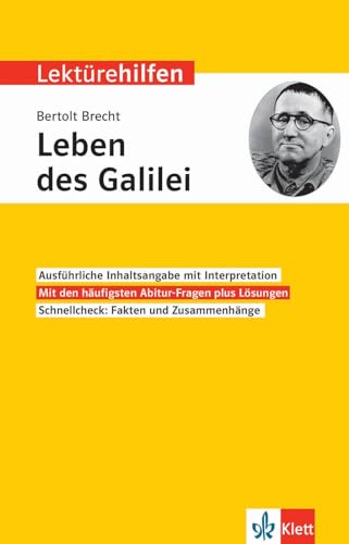 Klett Lektürehilfen Bertolt Brecht, Leben des Galilei: Interpretationshilfe für Oberstufe und Abitur Klett Lektürehilfen Bertolt Brecht, Leben des Galilei: Interpretationshilfe für Oberstufe und Abitur