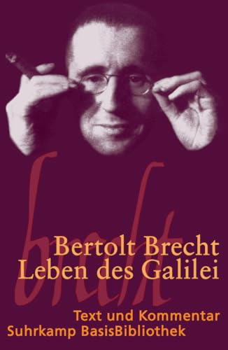 Leben des Galilei: Schauspiel - Text und Kommentar Leben des Galilei: Schauspiel - Text und Kommentar