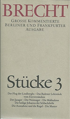 Stücke 3: Große kommentierte Berliner und Frankfurter Ausgabe, Band 3