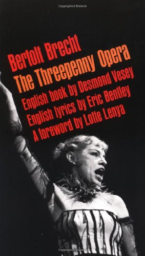 Threepenny Opera (Brecht, Bertolt)