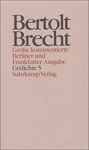 Werke. Große kommentierte Berliner und Frankfurter Ausgabe. 30 Bände (in 32 Teilbänden) und ein Registerband: Band 15: Gedichte 5. Gedichte und Gedichtfragmente 1940–1956 von Suhrkamp Verlag