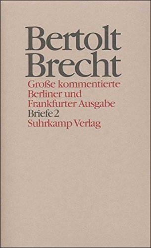 Werke. Große kommentierte Berliner und Frankfurter Ausgabe. 30 Bände (in 32 Teilbänden) und ein Registerband: Band 29: Briefe 2. 1937–1949 von Suhrkamp Verlag