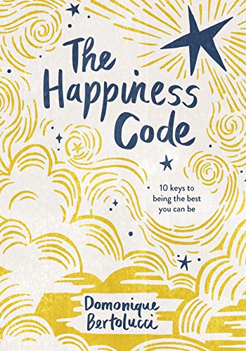 The Happiness Code: 10 Keys to Being the Best You Can Be von Hardie Grant Books