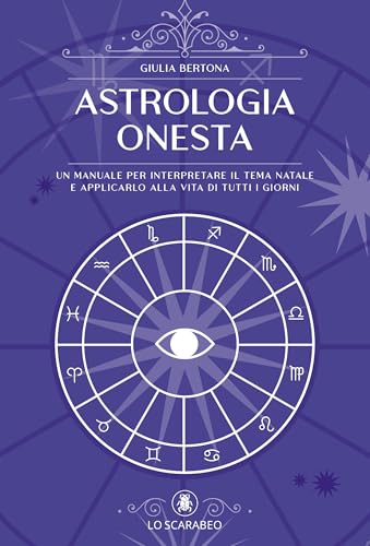 Astrologia onesta (Arcana) von Lo Scarabeo
