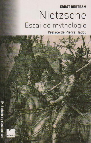 Nietzsche - Essai de mythologie