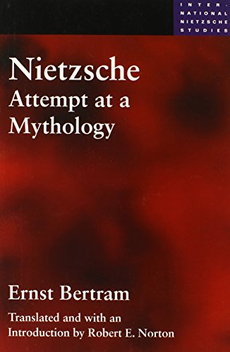 Nietzsche: Attempt at a Mythology (International Nietzsche Studies)