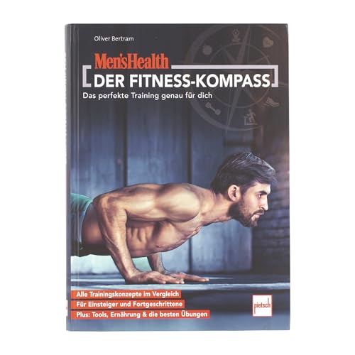 MEN'S HEALTH DER FITNESS-KOMPASS: Das perfekte Training genau für dich von Motorbuch Verlag