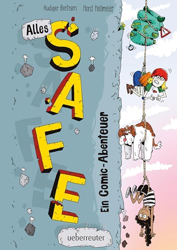 Alles Safe. Ein Comic-Abenteuer