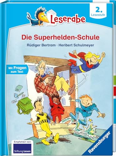 Leserabe - 2. Lesestufe: Die Superhelden-Schule: Mit Fragen zum Text