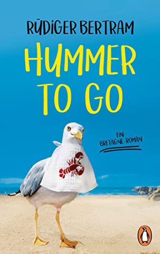 Hummer to go: Ein Bretagne-Roman