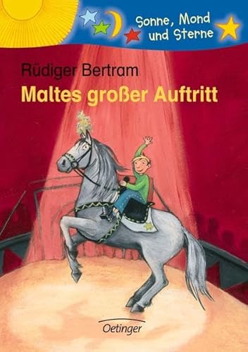 Maltes großer Auftritt (Sonne, Mond und Sterne)
