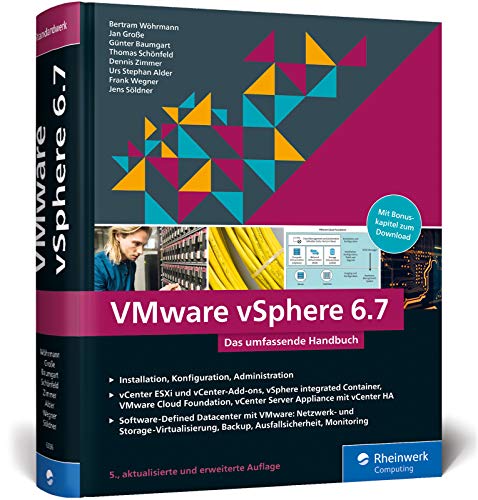 VMware vSphere 6.7: Das umfassende Handbuch zur Virtualisierung mit vSphere.