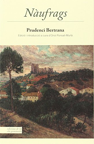 Nàufrags (Biblioteca Prudenci Bertrana, Band 3) von ELA GEMINADA