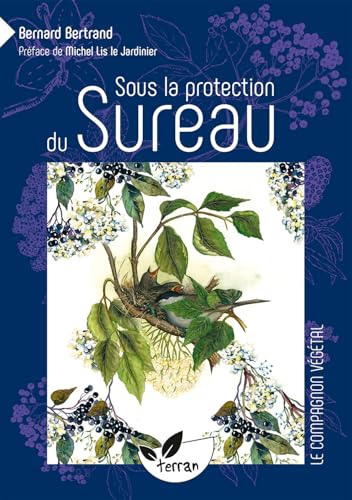 Sous la protection du Sureau von DE TERRAN