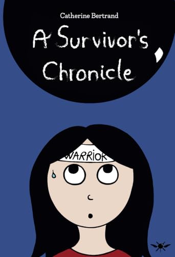 A Survivor's Chronicle