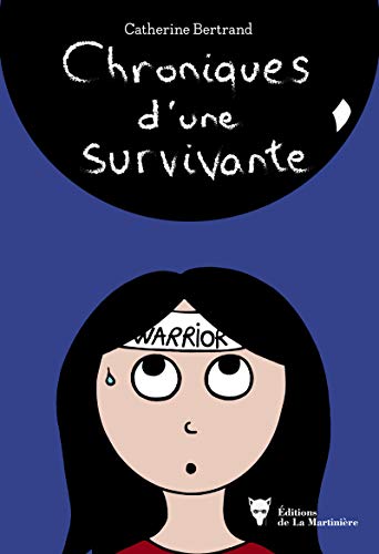 Chroniques d'une survivante: Carnet dessiné