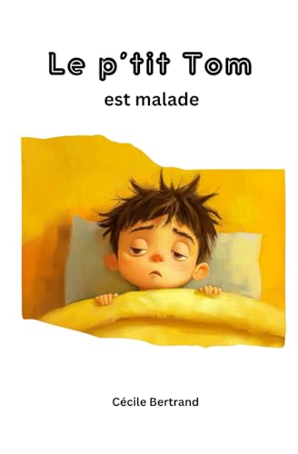 Le p'tit Tom est malade von 9782488341042