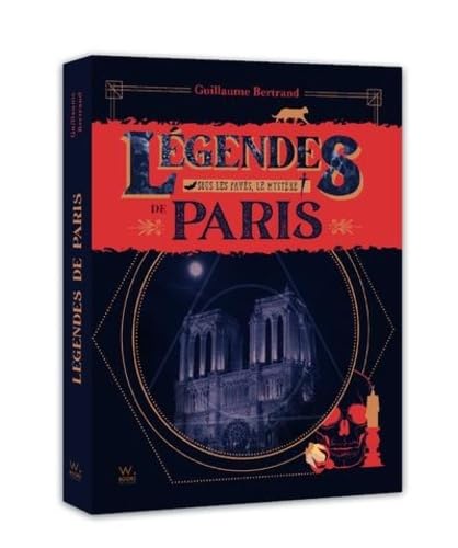 Légendes de Paris - Sous les pavés, le mystère Légendes de Paris - Sous les pavés, le mystère von WEBEDIA BOOKS