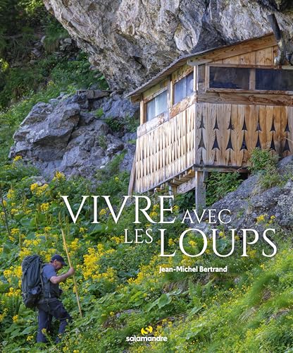 Vivre avec les loups von LA SALAMANDRE