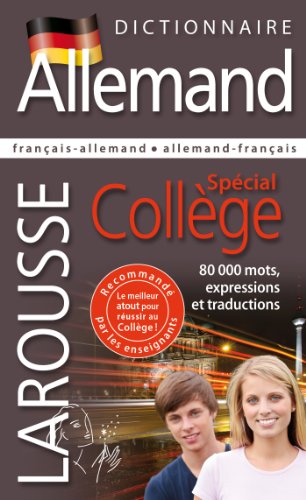 Dictionnaire francais-allemand allemand-francais college: Spécial collège von Larousse