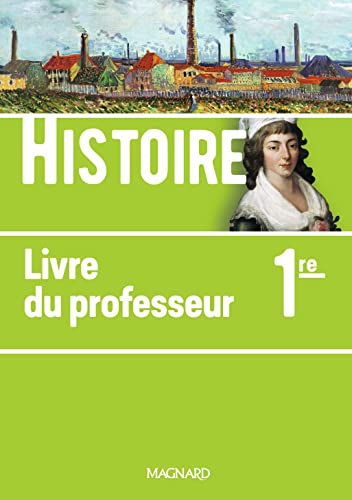 Histoire 1re (2019) - Livre du professeur