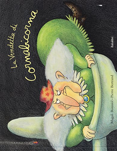 La vendetta di Cornabicorna: LA VENGEANCE DE CORNEBIDOUILLE (Bababum) von BABALIBRI