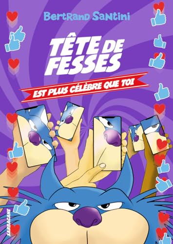 Tête de Fesses est plus célèbre que toi: 5 von SARBACANE