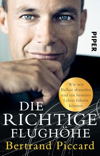 Die richtige Flughöhe: Wie wir Ballast abwerfen und ein besseres Leben führen können | Lebenshilfe und Krisenmanagement vom Flugpionier von PIPER