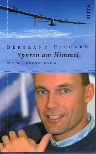 Spuren am Himmel: Mein Lebenstraum