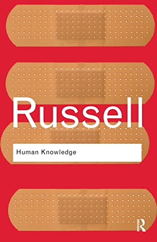 Human Knowledge: Its Scope and Limits (Routledge Classics)