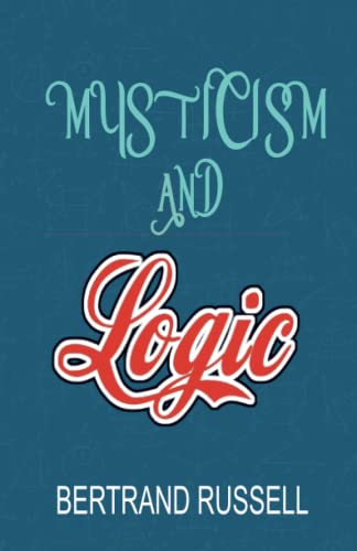 MYSTICISM AND LOGIC