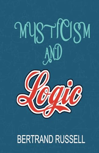 MYSTICISM AND LOGIC