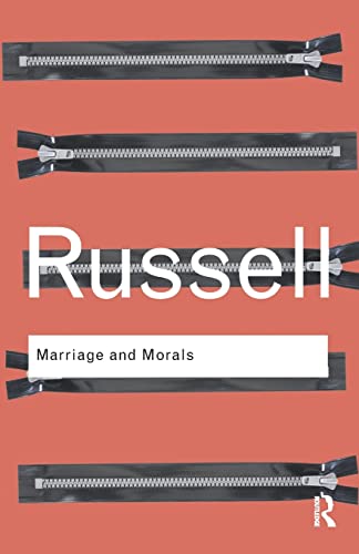 Marriage and Morals (Routledge Classics)