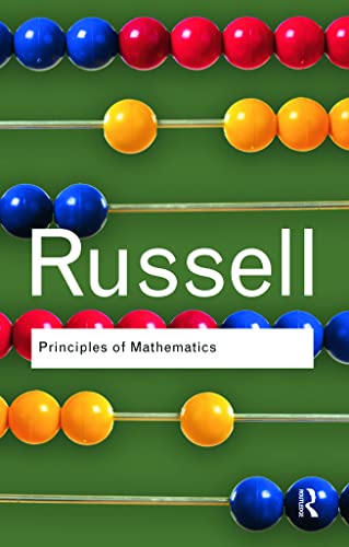 Principles of Mathematics (Routledge Classics)