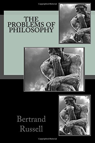 The Problems of Philosophy von CreateSpace Independent Publishing Platform