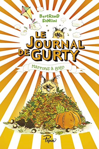 Le Journal de Gurty : Marrons à gogo