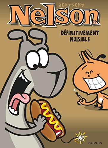 Nelson - Tome 14 - Définitivement nuisible von DUPUIS