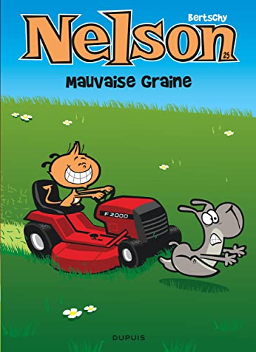 Nelson - Tome 25 - Mauvaise graine Nelson - Tome 25 - Mauvaise graine