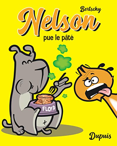 Nelson - Tome 5 - Nelson pue le pâté / Edition spéciale (Petit format): Edition petit format von DUPUIS